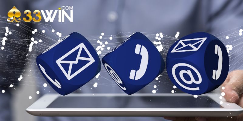 Tổng hợp các kênh liên hệ 33Win tiện lợi nhất