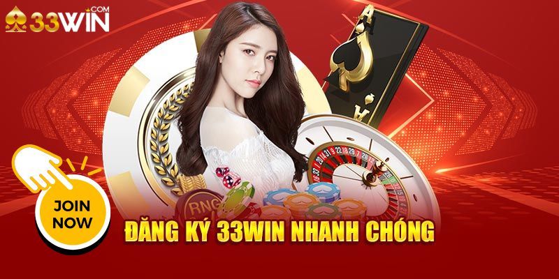 Cách thức đăng ký 33Win cho người dùng